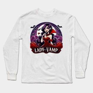 Lady Is A VAMP Long Sleeve T-Shirt